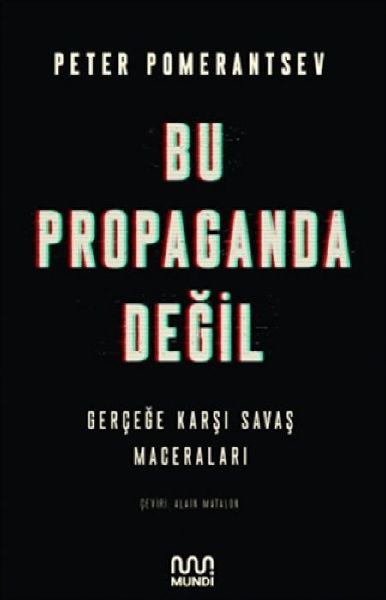 Bu Propaganda Degil