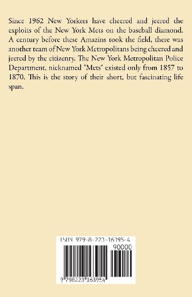 THE ORIGINAL METS, The Metropolitan Police