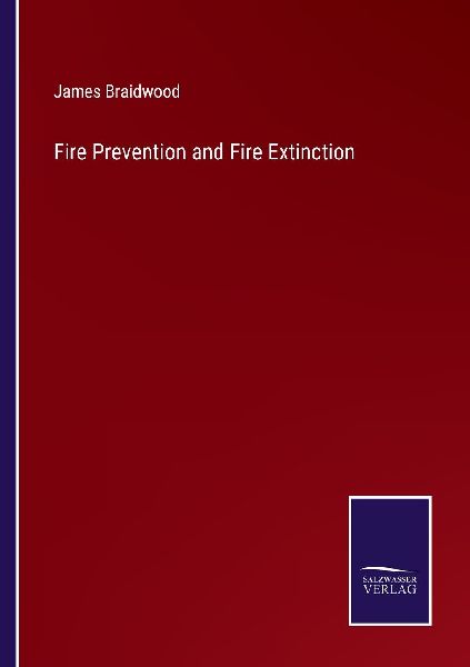 Fire Prevention and Fire Extinction