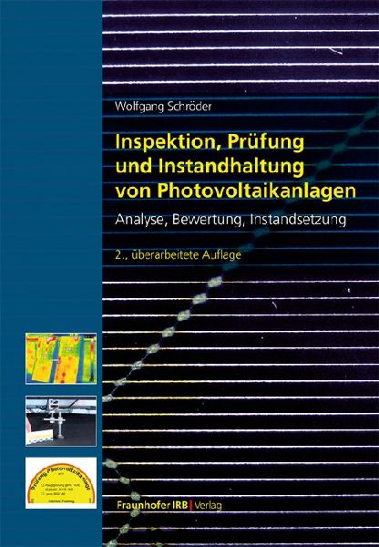Inspektion, Prüfung und Instandhaltung von Photovoltaikanlagen.