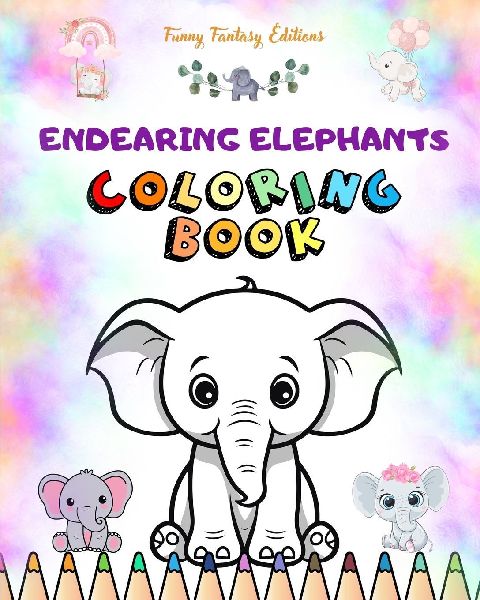 Endearing Elephants | Coloring Book for Kids | Cute Scenes of ...
