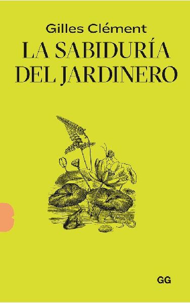 La sabiduría del jardinero
