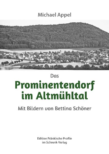 Das Prominentendorf im Altmühltal