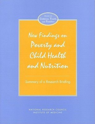 New Findings on Poverty and Child Health and Nutrition