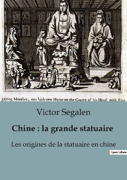 Chine : la grande statuaire