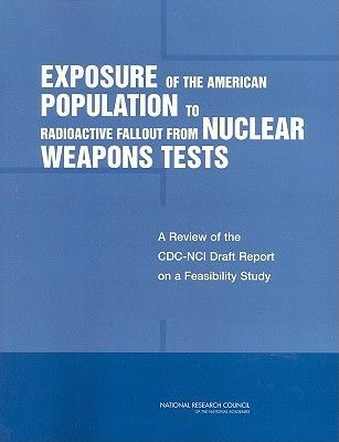 Exposure of the American Population to Radioactive Fallout fro...