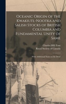 Oceanic Origin of the Kwakiutl-Nootka and Salish Stocks of Bri...
