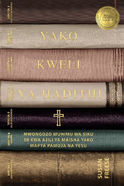 Hadithi Yako ya Kweli Mwongozo Muhimu wa Siku 50 Kwa Ajili ya ...