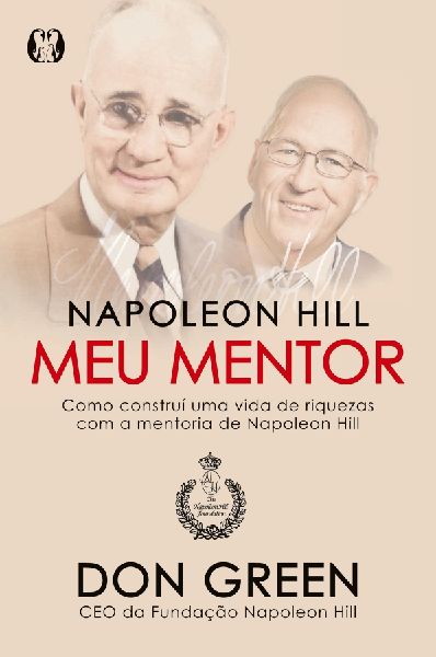 Napoleon Hill meu mentor