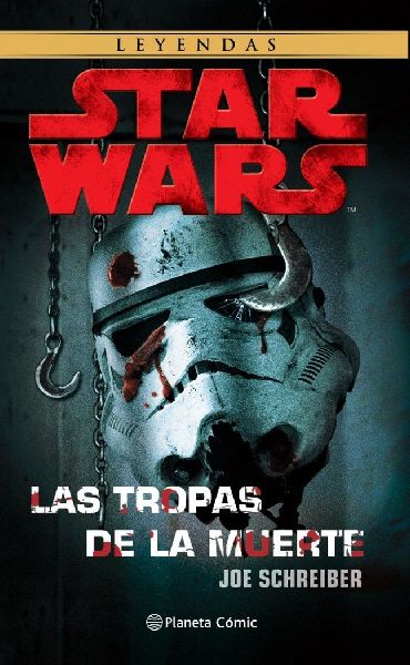 Star Wars : las tropas de la muerte