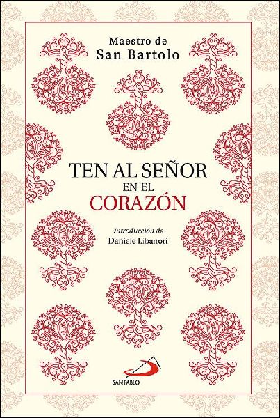 Ten al Señor en el corazón