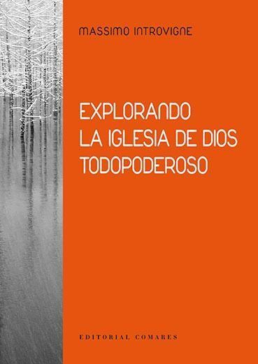 Explorando la iglesia de Dios todopoderoso