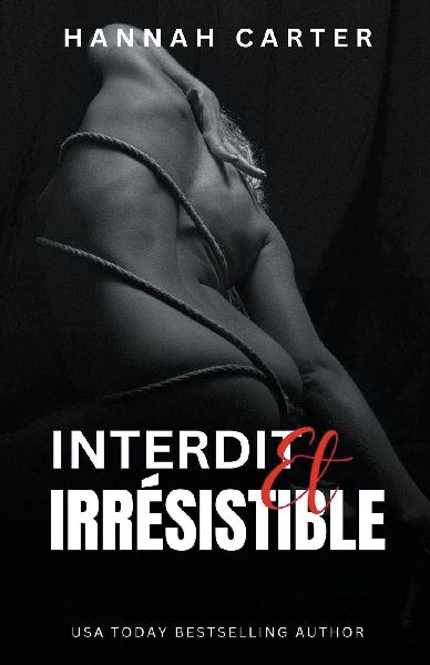 Interdit et irrésistible