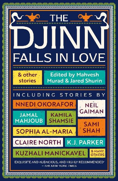 The Djinn Falls in Love and Other Stories