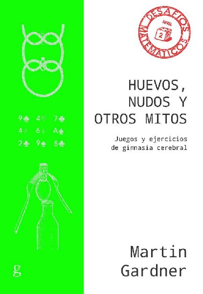 Huevos, nudos y otros mitos : juegos y ejercicios de gimnasia ...