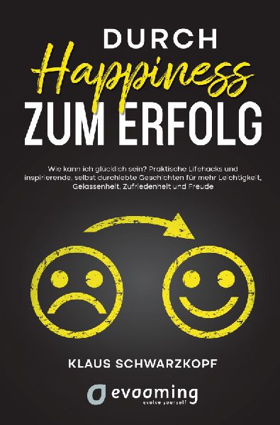 Durch Happiness zum Erfolg