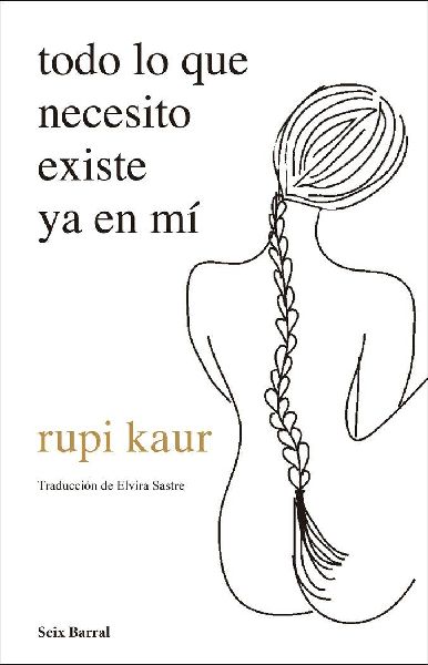 Todo lo que necesito existe ya en mí