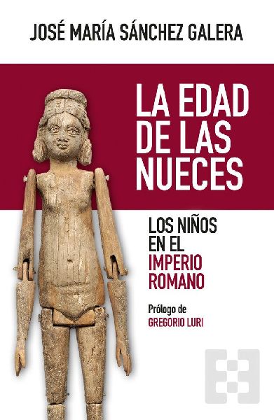 La edad de las nueces : los niños en el Imperio romano