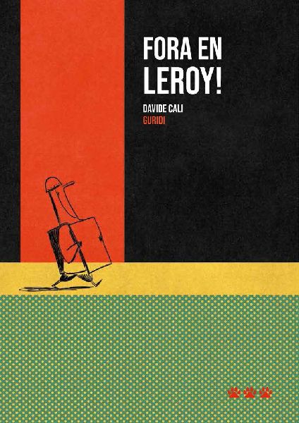 Fora en Leroy!