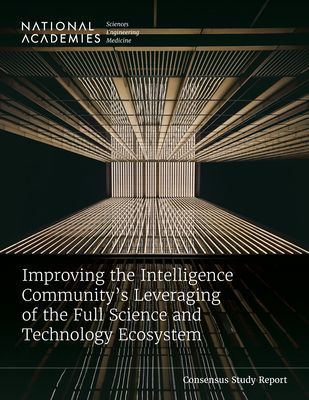 Improving the Intelligence Community's Leveraging of the ...