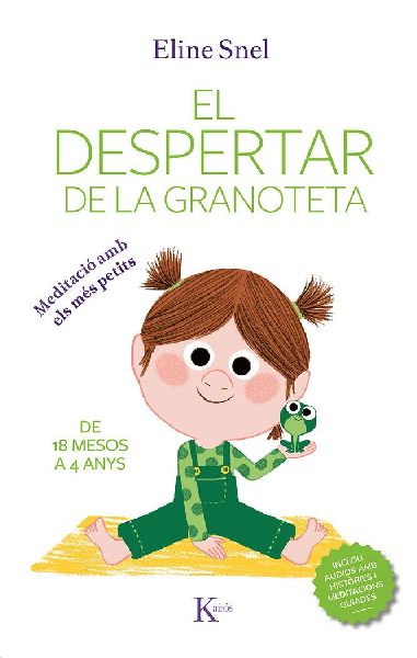 El despertar de la granoteta : meditació amb els més petits