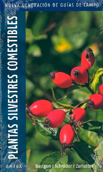 Plantas silvestres comestibles : nueva generación de guías d...