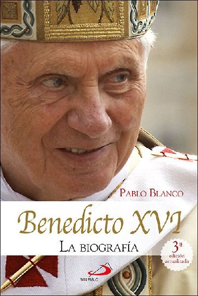 Benedicto XVI : la biografía