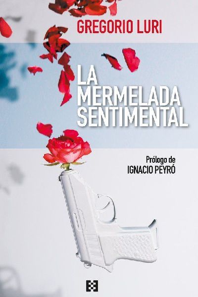 La mermelada sentimental : cinco años de artículos en The Ob...