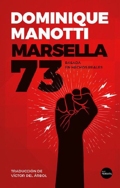 Marsella 73 : basada en hechos reales