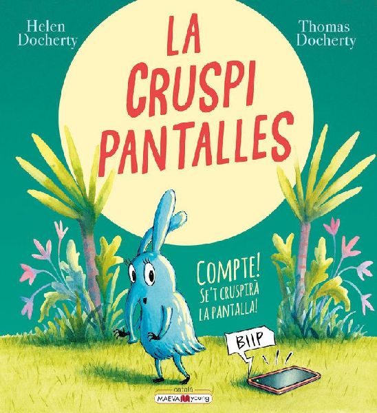 La cruspipantalles : compte! se't cruspirà la pantalla!