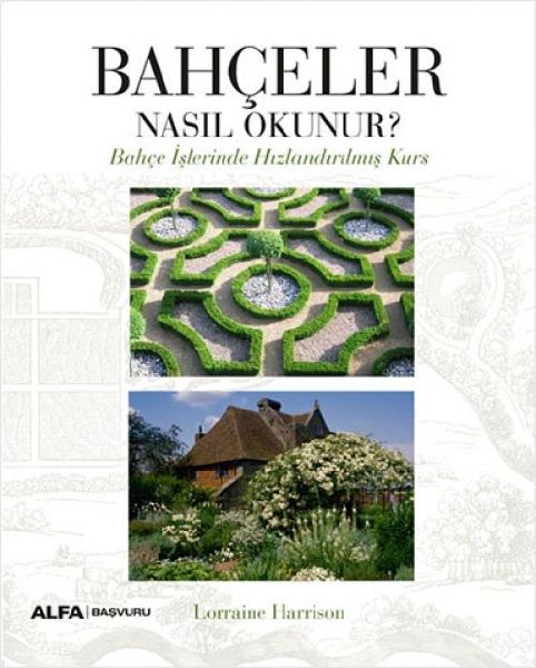 Bahceler Nasil Okunur