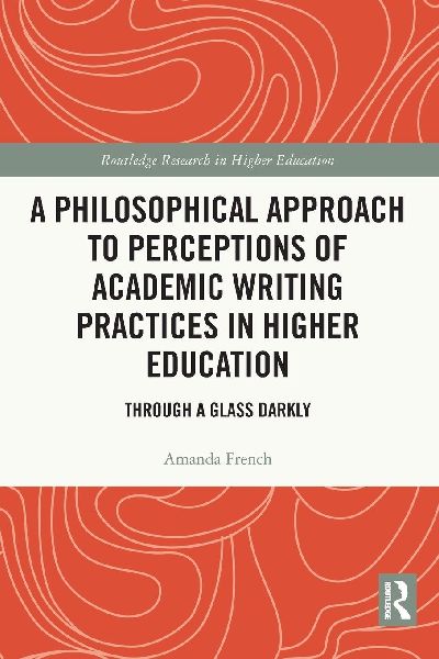 A Philosophical Approach to Perceptions of Academic Writing Pr...