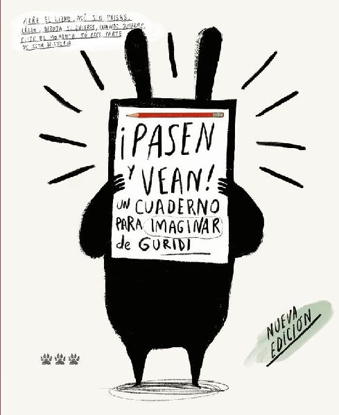 Pasen y vean : un cuaderno para imaginar