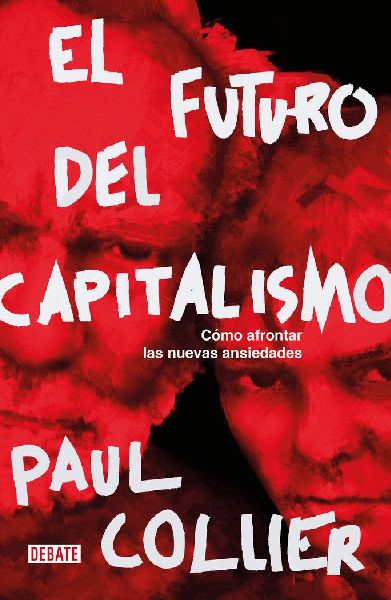 El futuro del capitalismo : cómo afrontar las nuevas ansiedades