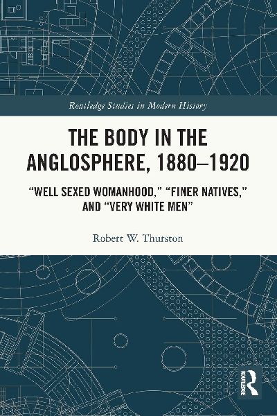 The Body in the Anglosphere, 1880-1920