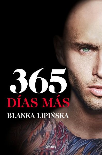 365 días más : el desenlace de la novela erótica 365 días,...