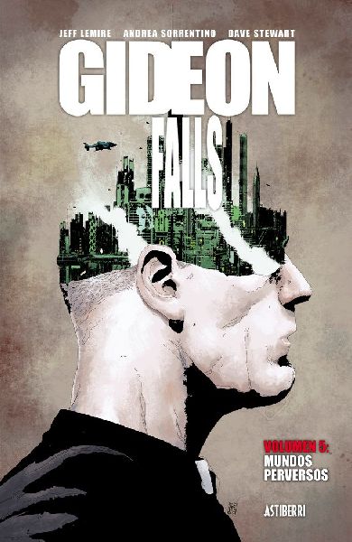 Gideon falls 5 : mundos perversos