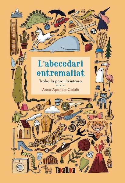 L'abecedari entremaliat : troba la paraula intrusa
