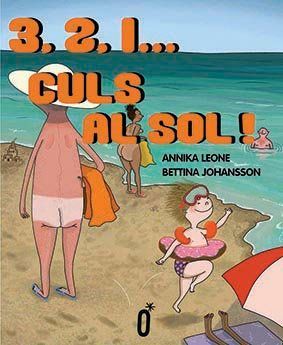 3, 2, 1-- culs al sol!