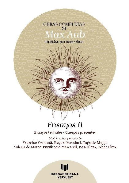 Obras completas XI, ensayos II : ensayos teatrales-cuerpos pre...