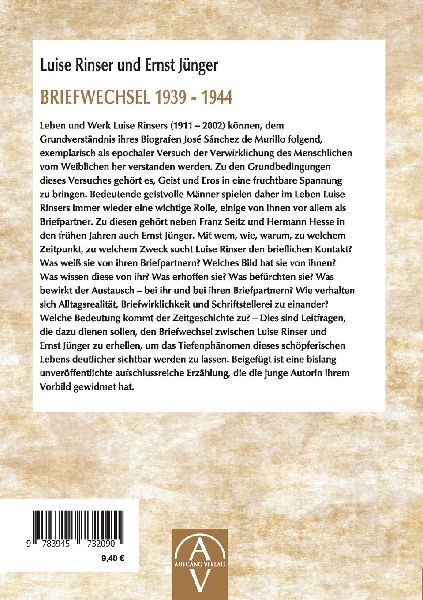Luise Rinser und Ernst Jünger Briefwechsel 1939 - 1944
