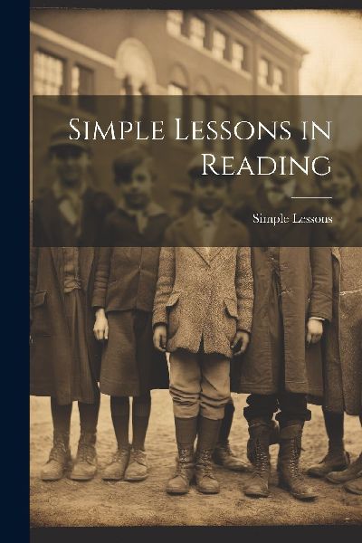 Simple Lessons in Reading