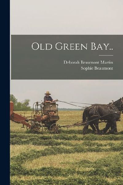 Old Green Bay..