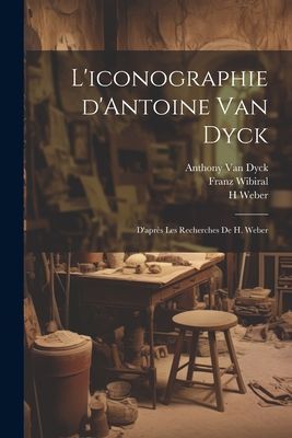 L'iconographie d'Antoine Van Dyck