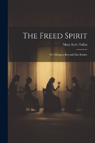 The Freed Spirit