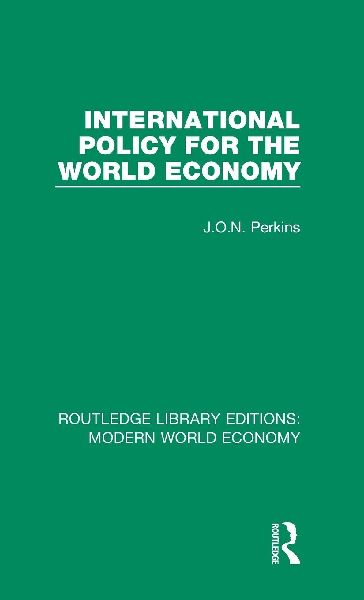 International Policy for the World Economy