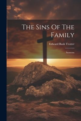 The Sins Of The Family