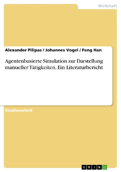 Agentenbasierte Simulation zur Darstellung manueller Tätigkei...