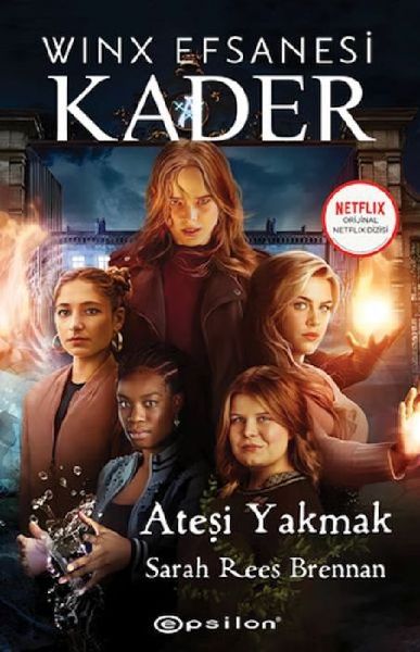 Winx Efsanesi Kader - Atesi Yakmak