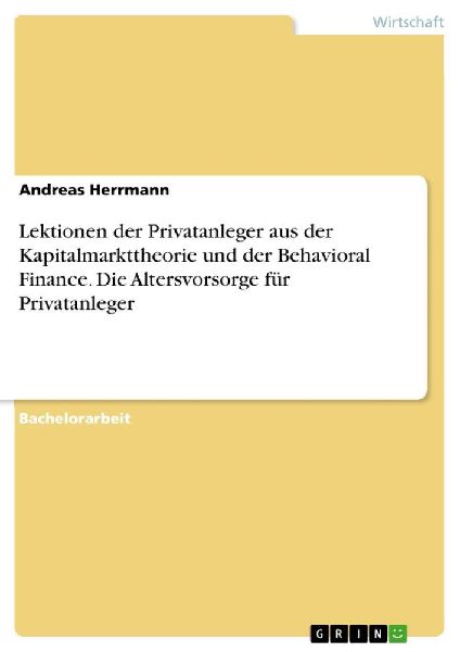Lektionen der Privatanleger aus der Kapitalmarkttheorie und de...